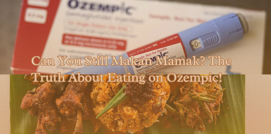 Can You Still Makan Mamak? The Truth About Eating on Ozempic!